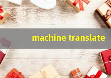 machine translate